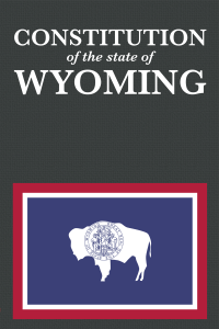 Wyoming Constitution front cover 800x1200